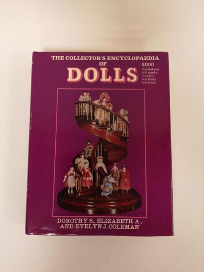 COLEMAN Dorothy-Elizabeth-Evelyn The collector's encyclopedia of dolls. 
Crown publishers,...