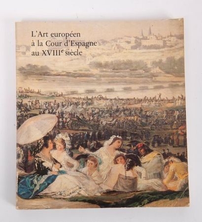 null L'art européen à la cour d'Espagne au XVIIIème siècle. 
Un volume in-8. 
Mouillures,...