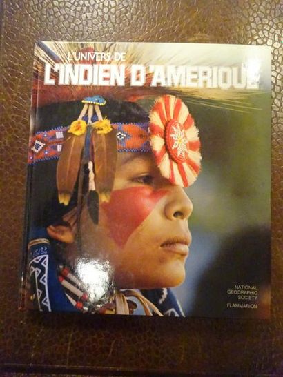 null L'univers de l'Indien d'Amérique. 
National geographic Society, Washington,...