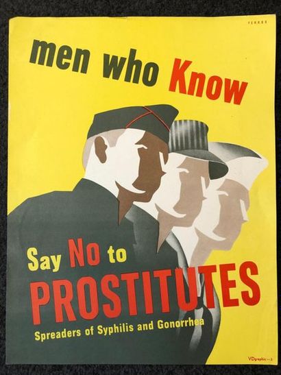 FERREE (XXème siècle) Men who Know Say No to Prostitutes, Spreaders of Syphilis and...