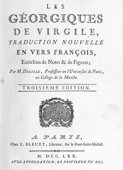 VIRGILE Les Géorgiques. Traduction nouvelle... par M. Delille. Paris, C. Bleuet,...