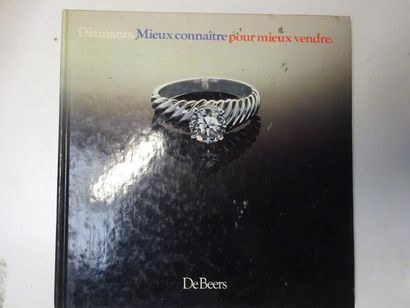null Diamants : Mieux connaitre pour mieux vendre. 
De beers, 1982. 
Un volume in-12...