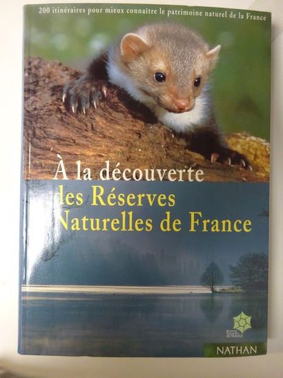 FRANCOISE MOSSE A la découverte des réserves naturelles de France. 
Nathan, Paris,...