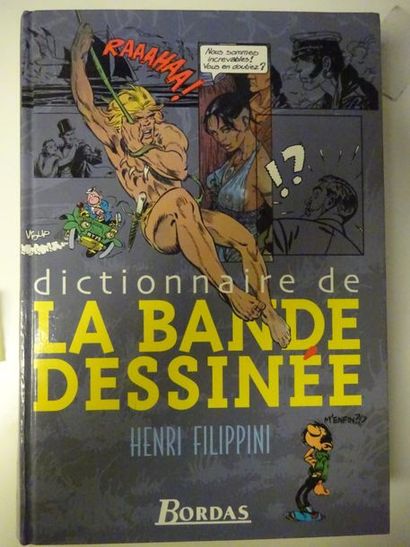 HENRI FILIPPINI Dictionnaire de la bande dessinée. 
Bordas éditeur, 2005. 
Un volume...