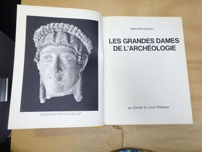 EYDOUX Henri-Paul, Les grandes dames de l'archéologie. 
Editions du cercle du livre...