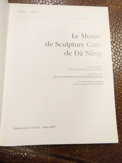 VANDERMEERSCH Léon, DUCREST Jean-Pierre, Le musée de sculpture Cam de Da nang. 
Editions...