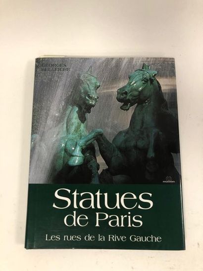 BELLEICHE Georges Statues de Paris, les rues de la Rive Gauche
2006, Massin éditeur.
State...