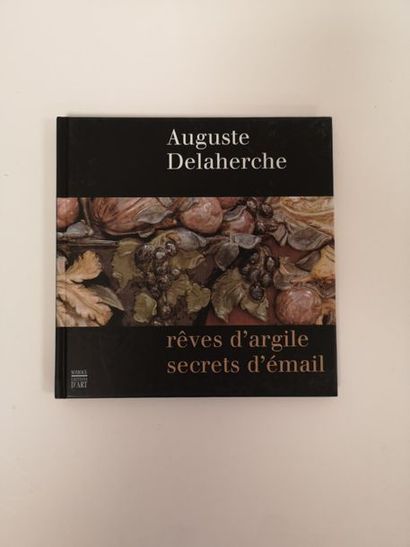 null Auguste Delaherche, rêves d'argile, secrets d'émail.
Somogy, Paris, 2001.
Non...