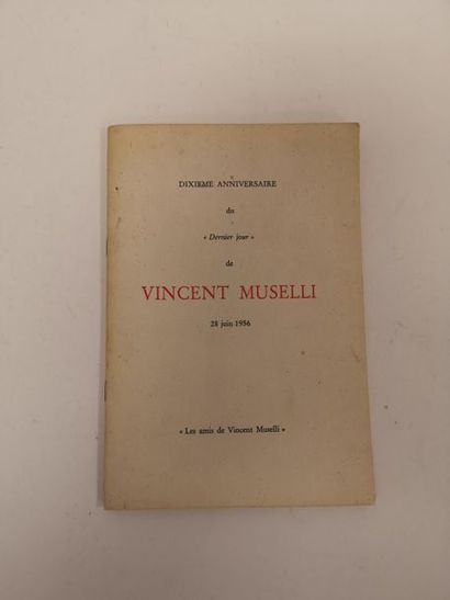 Dixième anniversaire du "Dernier jour" de Vincent Muselli, 28 juin 1956. "Les amis...