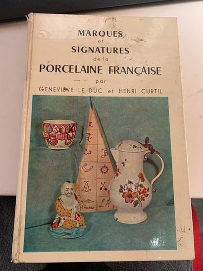 LE DUC Geneviève et CURTIL Henri, Marques et signatures de la porcelaine française....