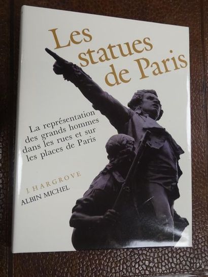 HARGROVE June, Les statues de Paris. 
Editions Albin Michel, Paris, 1989. 
1 vol....