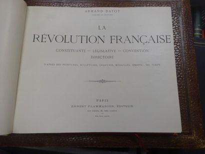 DAYOT Armand, La révolution française. 
Editions Ernest Flammarion, Paris. 
1 vol....