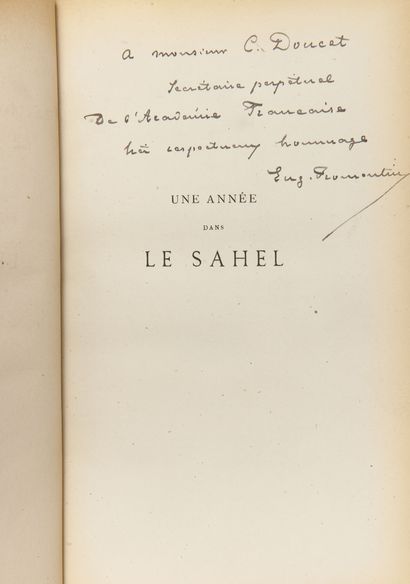 FROMENTIN (Eugène) - Une année dans le Sahel. Paris, Lemerre, 1874, in-8, 2 ff. -...