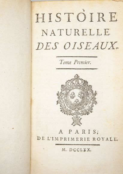 Comte Georges-Louis Leclerc de BUFFON (1707-1788) Histoire naturelle des oiseaux....