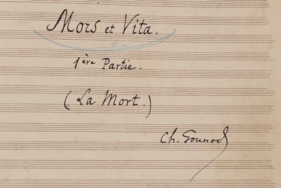 GOUNOD Charles. MANUSCRIT MUSICAL autographe signé « Ch. Gounod », Mors et Vita,...