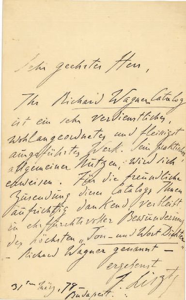 LISZT Franz (1811-1886). L.A.S. "F. Liszt", Budapest 31 March 1878, [to Emerich KASTNER];...