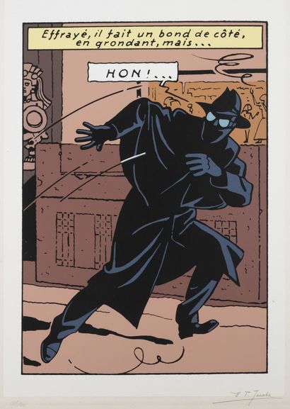 Edgar P. JACOBS (1904-1987) Blake and Mortimer. 
"Hon! ...", 1981. 
Serigraphy in...