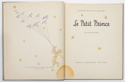 SAINT-EXUPERY, Antoine de Le Petit Prince. 
New York, Reynal & Hitchcock, [1943]...