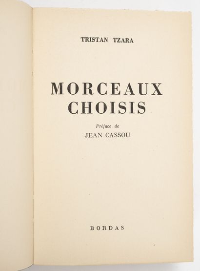 TZARA (TRISTAN) Morceaux choisis.

Paris, Bordas, 1947, in-12, br. couv. impr.

EDITION...
