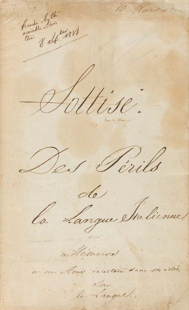 STENDHAL (1783-1842). MANUSCRIT en partie autographe, Des Périls de la Langue Italienne...