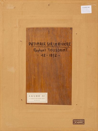 Raphaël TOUSSAINT (1937) Patinage sur la rivière, 1972.

Huile sur panneau.

Signé...