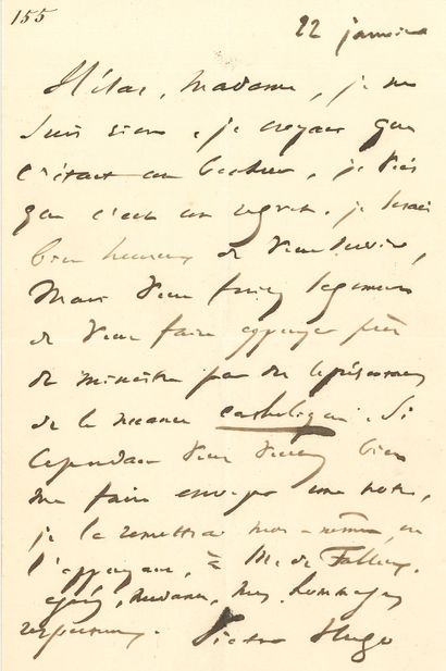 HUGO Victor (1802-1885). L.A.S. «Victor Hugo», 22 janvier, à une dame ; 1 page in-8.
«Hélas,...