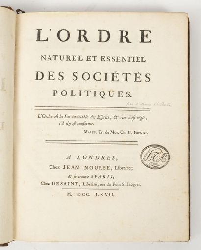 [Paul Pierre LEMERCIER de LA RIVIERE] L'Ordre naturel et essentiel des sociétés politiques.

A...