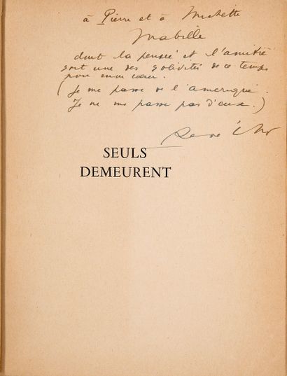 null CHAR René (1907-1988).

Seuls demeurent (Paris, Gallimard, 1945) ; petit in-8,...