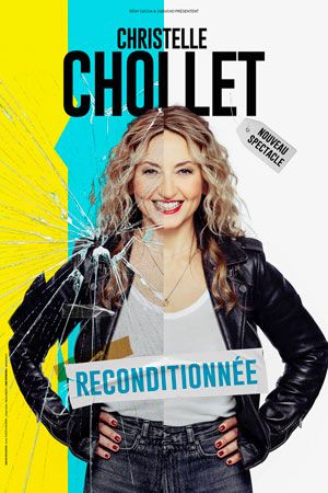 2 places pour le spectacle de Christelle Chollet "reconditionnée" au Théâtre de la...