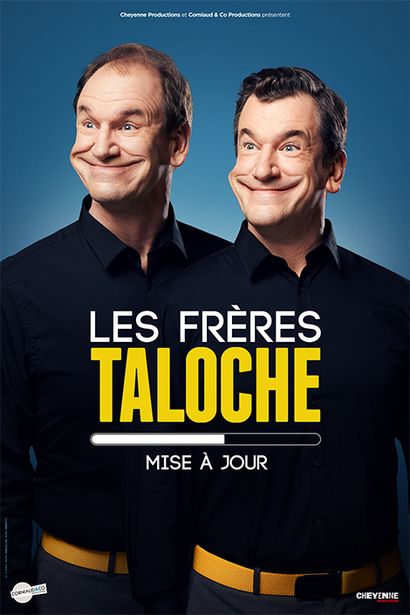 2 places pour un spectacle des Frères Taloche avec rencontre dans la loge après le...