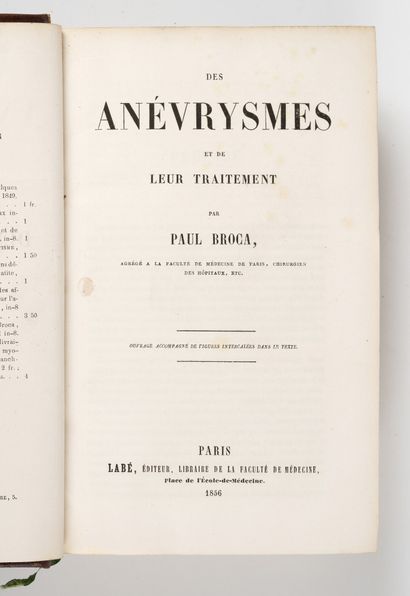 BROCA (Paul) Des anévrysmes et de leur traitement.
Paris, Labé, 1856, in-8, demi-rel....