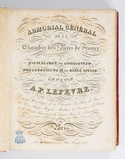 LEFEVRE Armorial général de la chambre des Pairs de France.
Paris, Lefèvre, 1822,...