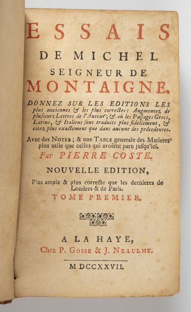 MONTAIGNE Essais de Michel, Seigneur de Montaigne. Avec des notes et une table générale...