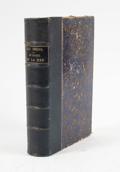 FREDOL Le monde de la mer. Troisième édition.
Paris, Hachette, 1881, in-4, demi-rel....