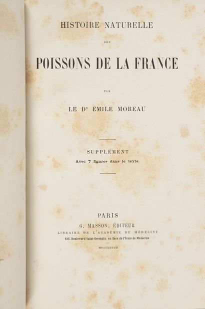 MOREAU Histoire naturelle des poissons de la France. Supplément.
Paris, Masson, 1891,...