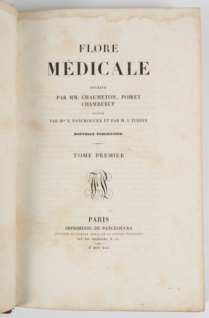 CHAUMETON Flore médicale décrite par MM. Chaumeton, Poiret, Chamberet peinte par...