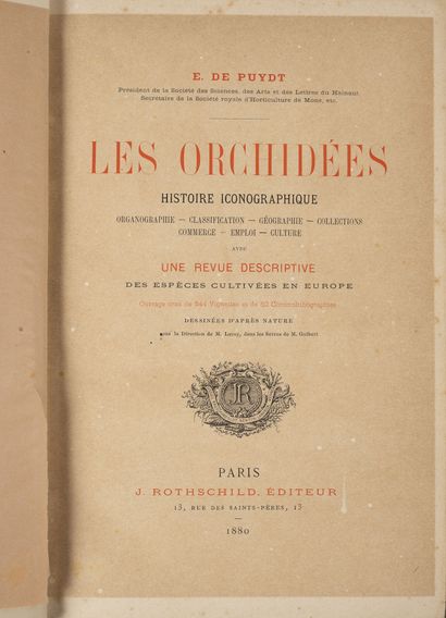 PUYDT (E.de) Les orchidées. Histoire iconographie.
Paris, Rothshild,1880, in-8, demi-rel....