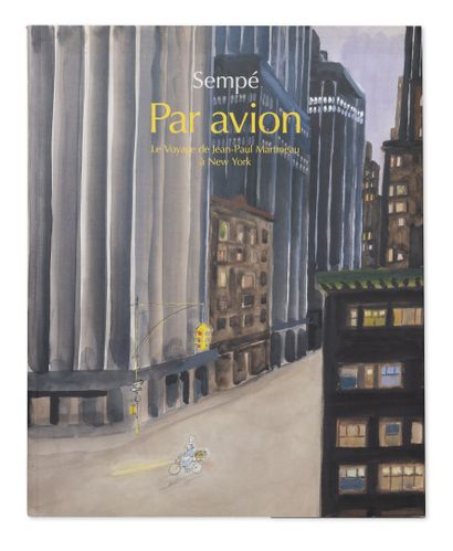 SEMPE, Jean-Jacques Par avion. 
Le voyage de Jean-Paul Martineau à New York.
1 vol....