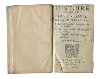 [CALVI (FRANÇOIS DE)] Histoire générale des Larrons, divisée en trois livres. I......