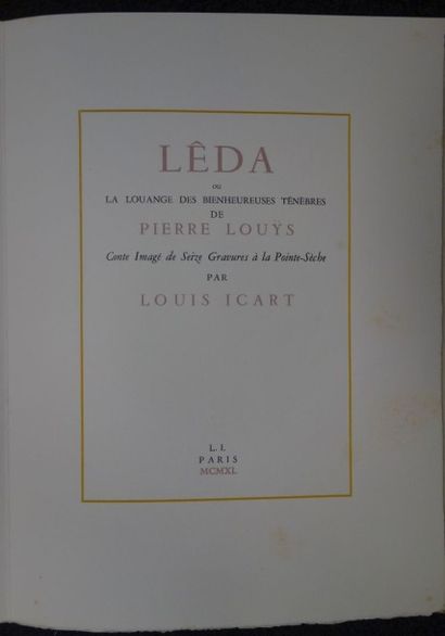 Pierre LOUYS Léda illustré par Louis Icart, Paris, 1940. Exemplaire N°112 sous emboitage...