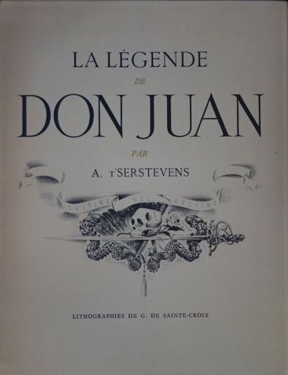 AT'SERTEVENS La légende de Don Juan. illustré par G. de Sainte-Croix. Les éditions...