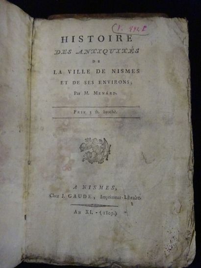 null Lot de 3 volumes brochés ou reliés: - M. Menard, Antiquités de la ville de Nismes,...