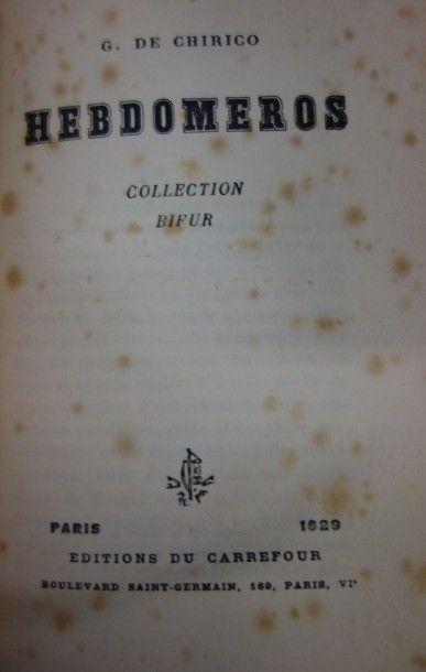 CHIRICO (G. de) Hebdomeros. Paris, Editions du Carrefour, 1929; in-8 br. chag. bleu...