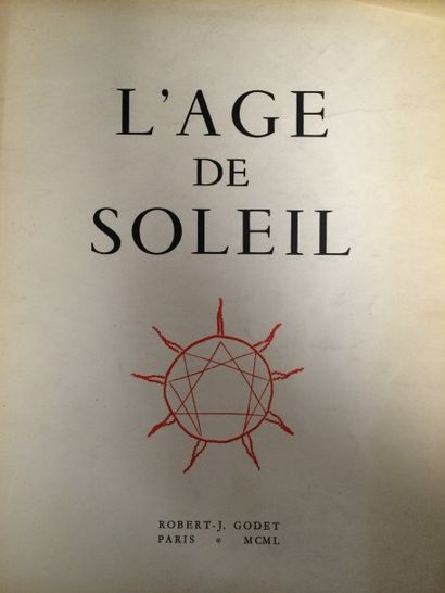 GODET, R. L'age de soleil (avec une gravure de Pablo Picasso).
Paris, aux dépens...