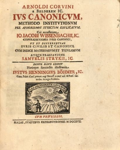 CORVIN (A.) Ius Canonicum... Halae, O. Trophei, 1717; in-4 velin ivoire de l'épo...