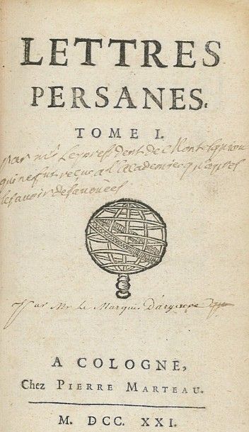 MONTESQUIEU. 


Lettres persanes.


A Cologne, chez Pierre Marteau, 1721, 2 tomes...