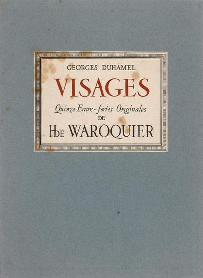 WAROQUIER (Henri de). 

Visages. 15 eaux-fortes. Texte de Georges DUHAMEL. Leblanc,...
