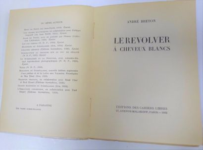 BRETON (André) 

Le Revolver à Cheveux Blancs. 

Paris, Les Cahiers Libres, 1932,...