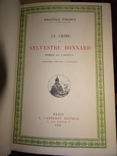 FRANCE (Anatole) 

Le crime de Sylvestre Bonnard.

Paris, L. Carteret, éditeur, 1921.

Un...