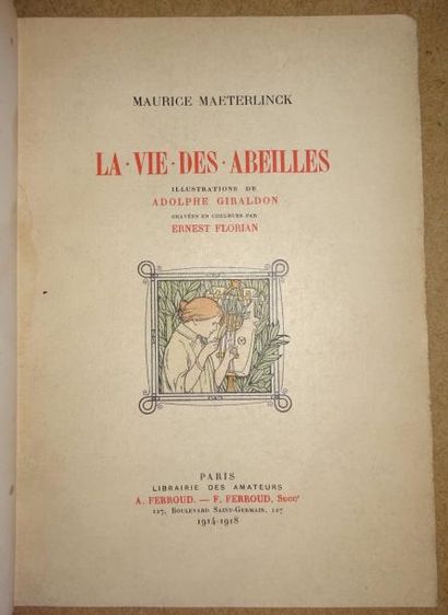 MAETERLINCK (Maurice) 

La vie des abeilles.

Illustrations de Adolphe GIRALDON gravées...